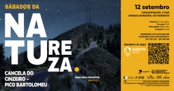 Sábados da Natureza 2026 - Novos Percursos - Percurso Pedestre Noturno - Trilho Pico Bartolomeu.