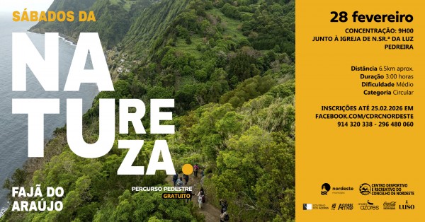 Sábados da Natureza - Percurso Pedestre - Trilho Fajã do Araújo